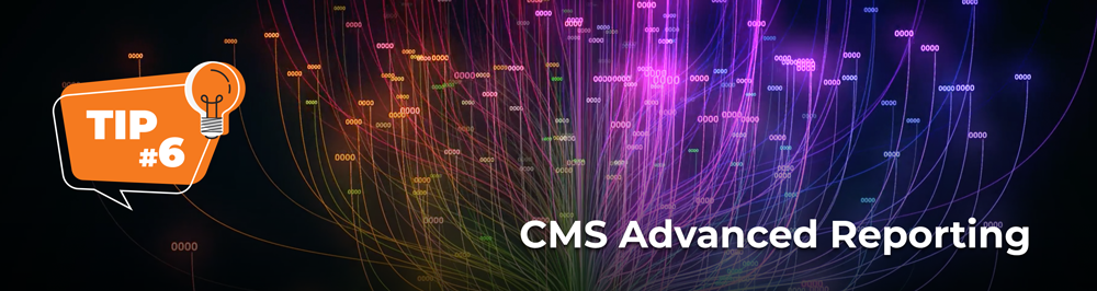 CMS Advanced Reporting