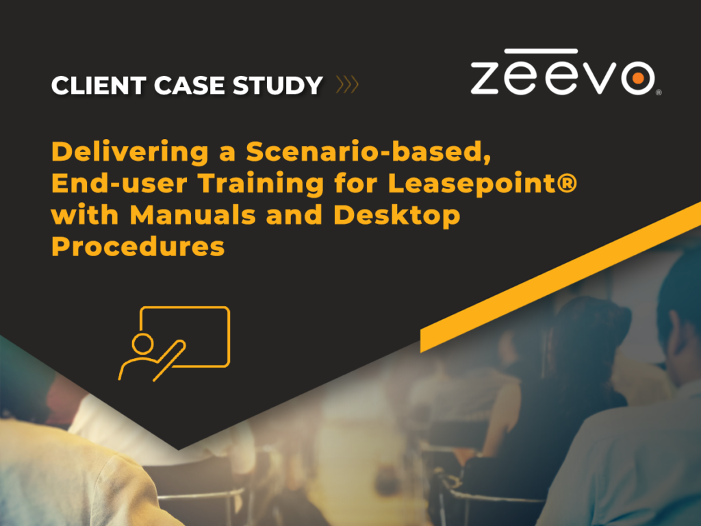 Delivering a Scenario-based, End-user Training for Leasepoint® with Manuals and Desktop Procedures