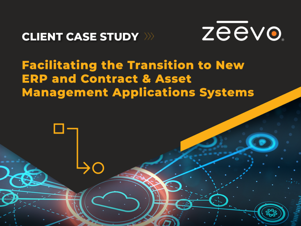 Facilitating the Transition to New ERP and Contract & Asset Management Applications Systems