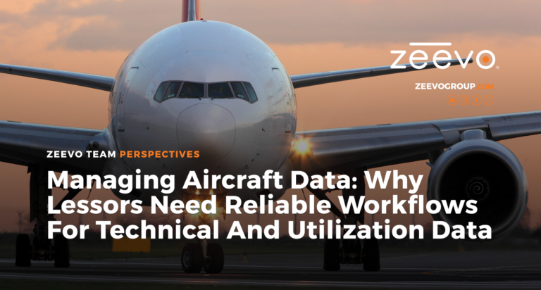 Zeevo-Group-Managing-Aircraft-Data-Why-Lessors-Need-Reliable-Workflows-for-Technical-and-Utilization-Data