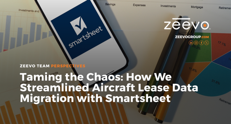 Zeevo-Group-Taming-the-Chaos-How-We-Streamlined-Aircraft-Lease-Data-Migration-with-Smartsheet