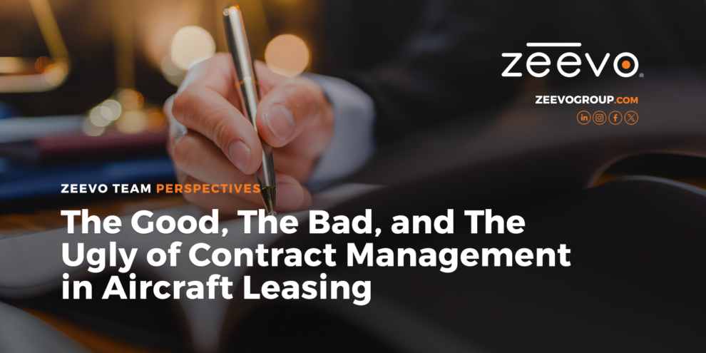 Zeevo-Group-The-Good-The-Bad-and-The-Ugly-of-Contract-Management-in-Aircraft-Leasing